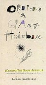 Orbiting the Giant Hairball - Gordon MacKenzie - 9780670879830