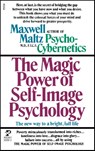 The Magic Power of Self-Image Psychology - Maxwell Maltz - 9780671555955