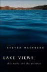 Lake Views - This World and the Universe - WEINBERG,  Steven - 9780674035157