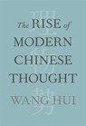 The Rise of Modern Chinese Thought - Hui Wang - 9780674046764
