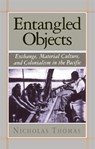 Entangled Objects - Nicholas Thomas - 9780674257313