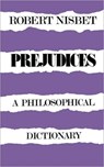 Prejudices - Robert Nisbet - 9780674700666