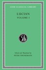 Lucian, Volume I - Lucian - 9780674997707