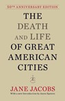The Death and Life of Great American Cities - Jane Jacobs - 9780679644330