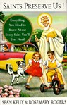 Saints Preserve Us! - Sean Kelly ; Rosemary Rogers - 9780679750383