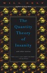 The Quantity Theory of Insanity - Will Self - 9780679750949