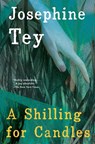 A Shilling for Candles - Josephine Tey - 9780684842387