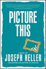 Picture This - Joseph Heller - 9780684868196