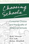Choosing Schools - Mark Schneider ; Paul Teske ; Melissa Marschall - 9780691092836