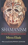 Shamanism - ELIADE,  Mircea - 9780691119427