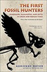The First Fossil Hunters - Adrienne Mayor - 9780691150130