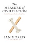 The Measure of Civilization - Ian Morris - 9780691160863
