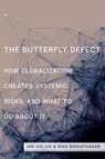 The Butterfly Defect - Ian Goldin ; Mike Mariathasan - 9780691168425