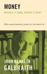 Money - John Kenneth Galbraith - 9780691171661