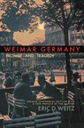 Weimar Germany - Eric D. Weitz - 9780691183053