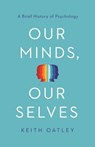 Our Minds, Our Selves - Keith Oatley - 9780691204499