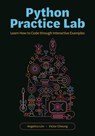 Python Practice Lab - Professor Angelica Lim ; Professor Victor Cheung - 9780691243603