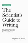 The Scientist’s Guide to Writing, 3rd Edition - Stephen B. Heard - 9780691281087