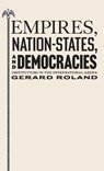 Empires, Nation-States, and Democracies - Gerard Roland - 9780691284712