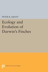 Ecology and Evolution of Darwin's Finches (Princeton Science Library Edition) - Peter R. Grant - 9780691607979