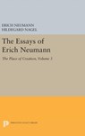 The Essays of Erich Neumann, Volume 3 - Erich Neumann - 9780691629179