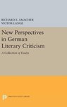 New Perspectives in German Literary Criticism - Richard E. Amacher ; Victor Lange - 9780691630847