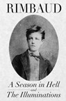 A Season in Hell and The Illuminations - RIMBAUD,  Arthur - 9780692126073