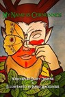 My Name is Cernunnos - Jared MacKenzie - 9780692269695