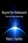 Beyond the Walkaround - HAMILTON,  Robert J. - 9780692352564