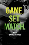 Game. Set. Match.: An Outer Banks Tennis Academy Novel - Jennifer Iacopelli - 9780692358313