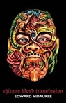 Chicano Blood Transfusion - VIDAURRE,  Edward - 9780692411469