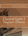 Classical Quills I Teacher's Edition - Amy Alexander Carmichael - 9780692677315