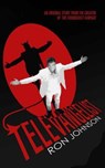 Televangelist - Ron Johnson - 9780692876633