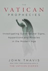 The Vatican Prophecies - John Thavis - 9780698156319