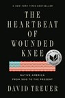 The Heartbeat of Wounded Knee - David Treuer - 9780698160811