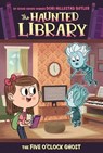The Five O'Clock Ghost #4 - Dori Hillestad Butler - 9780698403031
