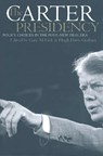 The Carter Presidency - FINK,  Gary M. - 9780700610976