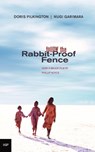 Follow the Rabbit Proof Fence - Doris (Nugi) Pilkington (Garimara) - 9780702233555