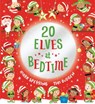 Twenty Elves at Bedtime - Mark Sperring - 9780702313592