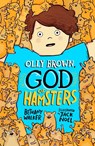 Olly Brown, God of Hamsters - Bethany Walker - 9780702324840