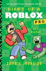 Diary of a Roblox Pro #5: Zombie Invasion - Ari Avatar - 9780702329371