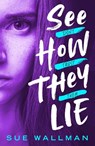 See How They Lie (New Edition) - Sue Wallman - 9780702344206