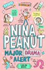 Nina Peanut: Major Drama Alert (Book 4) - Sarah Bowie - 9780702348198