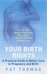 Birth Rights - THOMAS,  Pat - 9780704347106