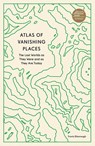 Atlas of Vanishing Places - Travis Elborough - 9780711281158