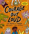 Courage Out Loud - Joseph Coelho - 9780711284579