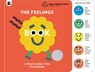 The Feelings Book: Touch-and-Feel Emotions - Happy Yak - 9780711297524