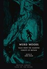 Weird Woods - John Miller - 9780712353427