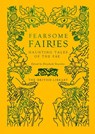 Fearsome Fairies - Elizabeth Dearnley - 9780712354301