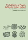 The Publication of Plays in London 1660-1800 - MILHOUS,  Judith ; Hume, Robert D. - 9780712357739